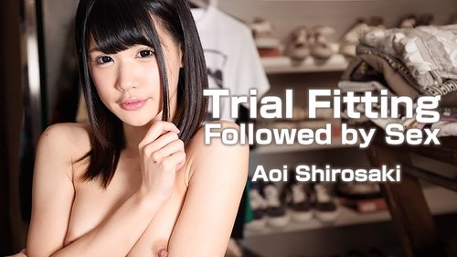 HEYZO-1031 Try On Some Clothes And Have Some Sex! - Aoi Shirasaki