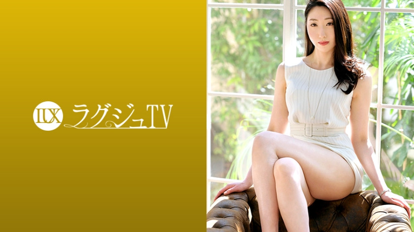 259LUXU-1265 Luxurious TV1246 stage actresses are transformed into the world of AV As they grow older, their sexual desire grows, their body aches, and they have sex with professionals that they can't usually experience every day. The secret part gra
