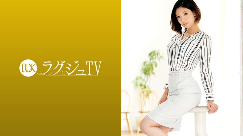 259LUXU-1252 Lux TV 1252 Three years of frustration with sexless people's wives Moving the fleshy voluminous beauty of the giant buttocks is indecently disturbed by the stimulation of the giant roots, making it good for the pleasure of sex for the fi