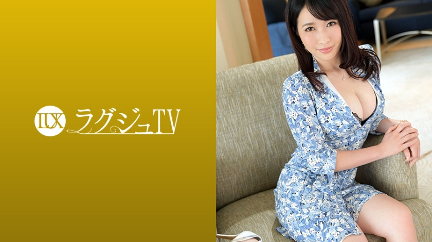 259LUXU-1178 Lux TV 1179 Gradually become estranged from her husband at night and do not treat her as a woman... In order to distract her from such loneliness, she secretly decided to appear in AV. The giant breasted wife wanted to have sex with a profess