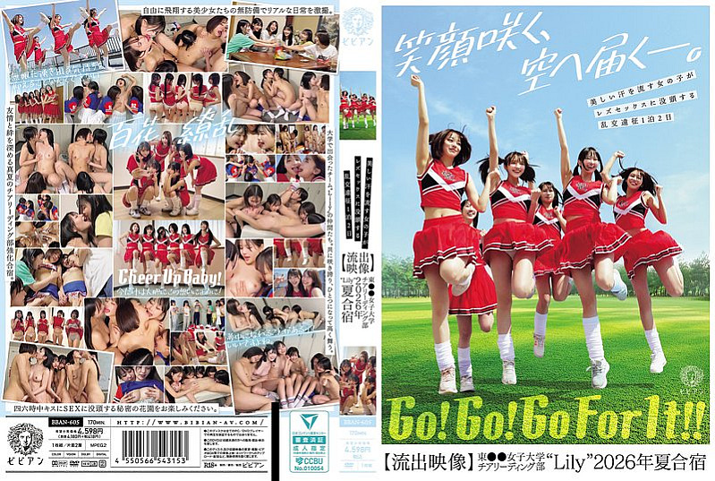 [UNCENSORED-LEAK] BBAN-605 Beautiful sweating girls immerse themselves in lesbian sex on a 1-night, 2-day orgy expedition [L**ked video] Higashi Women's University Cheerleading Club 'Lily' 2026 Summer Training CampBBAN00605 美しい汗を流す女の子がレズセック